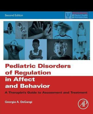 Pediatric Disorders Of Regulation In Affect And Behavior ...