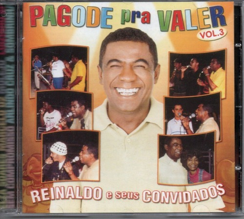 Cd Reinaldo E Convidados - Pagode Pra Valer Vol 3