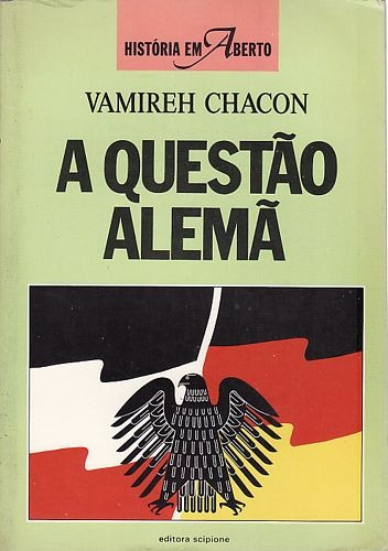 Questão Alemã, A Chacon, Vamireh