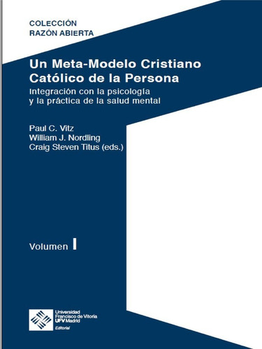 Un Meta Modelo Cristiano Catolico De La Pe, De Vitz, Paul Clayton. Editorial Universidad Francisco De Vitoria, Tapa Blanda En Español