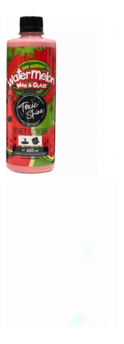 Toxic Shine Cera Watermelon Wax & Glaze Carnauba Crema 600ml