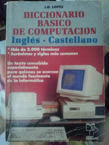 Diccionario Básico De Computación Inglés - Castellano