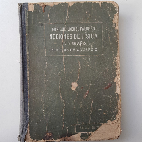 Libro Nociones De Física Enrique Loedel Palumbo