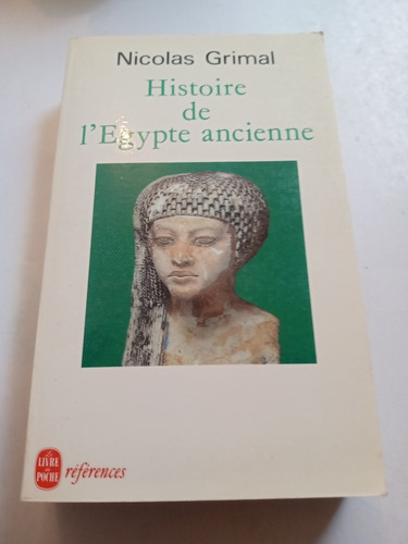 Nicolas Grimal Histoire De L'egypte Ancienne Egipto Francés