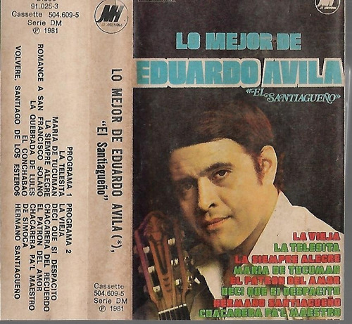 Lo Mejor De Eduardo Avila Album El Santiagueño Mh Cassette