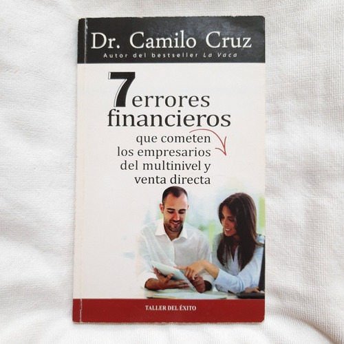 Libro 7 Errores Financieros. Dr Camilo Cruz