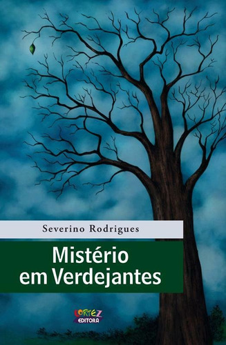 Mistério em Verdejantes, de Rodrigues, Severino. Cortez Editora e Livraria LTDA, capa mole em português, 2017
