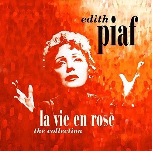 Piaf Edith La Vie En Rose: The Collection  Lp Vinilo