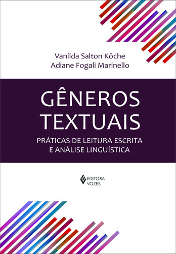Gêneros textuais: Práticas de leitura escrita e análise linguística, de Köche, Vanilda Salton. Editora Vozes Ltda., capa mole em português, 2015