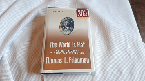 World Is Flat Friedman, Thomas L Friedman  Farrar Straus & G