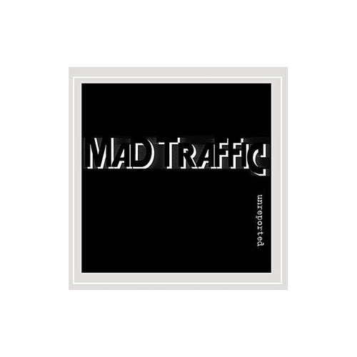Mad Traffic Unreported Usa Import Cd Nuevo