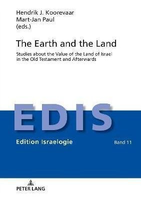 The Earth And The Land : Studies About The Value  (alemán)