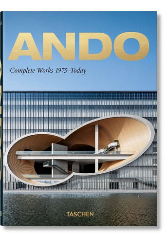 Libro Ando. Complete Works 1975â  Today Â   40th Anniversa