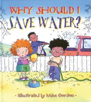 Libro Why Should I Save Water? - Jen Green