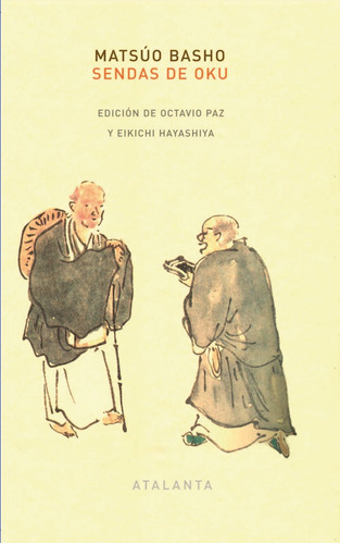 Sendas De Oku, Matsuo Basho, Ed. Atalanta