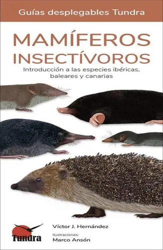 Libro Mamiferos Insectivoros - Aa.vv