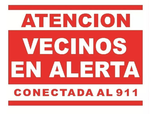 Alarma Vecinal Cartel De Alerta De 30cmx40cm