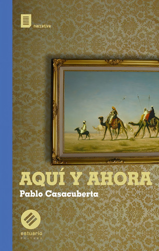 Aqui Y Ahora - Casacuberta Pablo