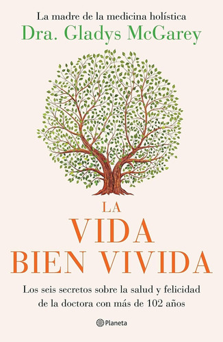 Vida Bien Vivida, La, De Sin . Editorial Planeta, Tapa Blanda, Edición 1 En Español