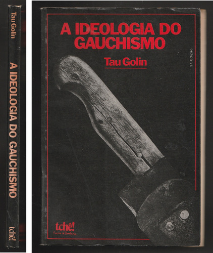 A Ideologia Do Gauchismo