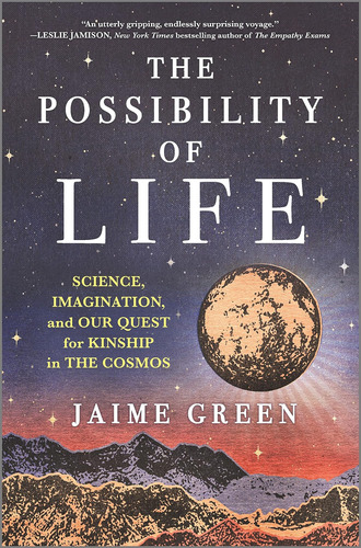 Libro: The Possibility Of Life: Science, Imagination, And In