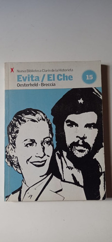 Evita El Che 15 Oesterheld Breccia Clarin