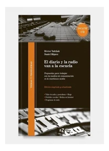 El Diario Y La Radio Van A La Escuela Nuevo