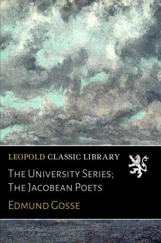 Libro:  The University Series; The Jacobean Poets