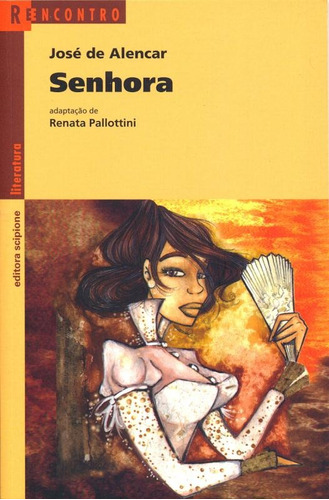 Senhora, de Alencar, José de. Série Reecontro literatura Editora Somos Sistema de Ensino, capa mole em português, 2003
