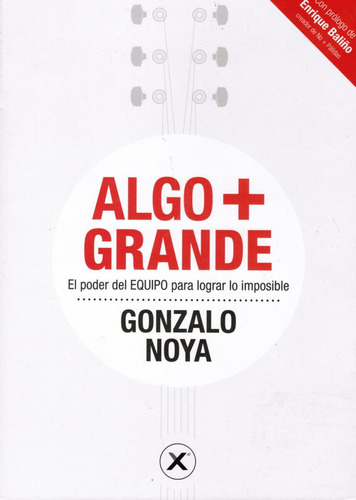 Libro: Algo Mas Grande / Gonzalo Noya