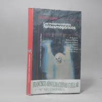 Comprar Los Mejores Relatos Fantasmagóricos Aa Vv Alfaguara 2007 Q3