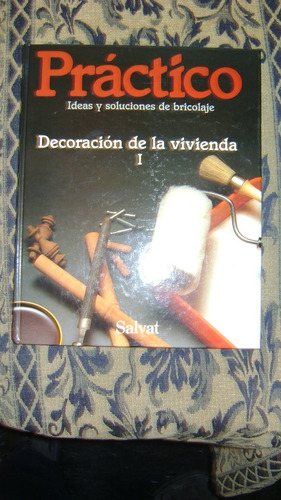 Ideas Soluciones De Bricolage Decoracion De La Vivienda I