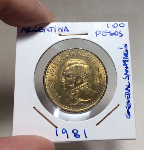 Moneda  Argentina San Martin  100 Pesos 1981 #2 Bello Toning