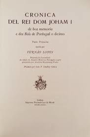 Livro Cronica Del Rei Dom Joham I - De Boa Memoria E Dos Reis De Portugal O - Fernão Lopes