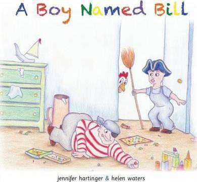 Libro A Boy Named Bill - Jennifer Hartinger