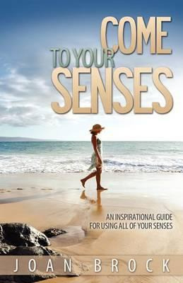 Libro Come To Your Senses - Joan Brock