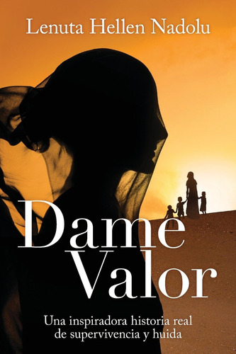 Livro: Give Me Courage: Uma Inspiradora História Real De Sob