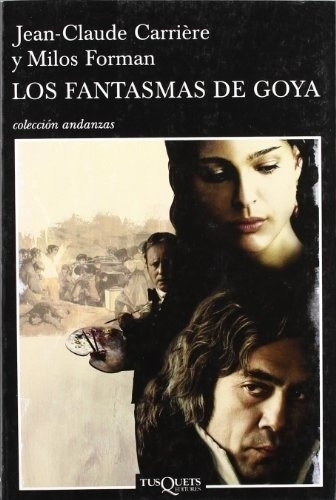 Fantasmas De Goya, Los - Carriere-forman