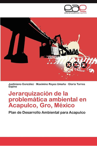 Libro: Jerarquización De La Problemática Ambiental En Acapul