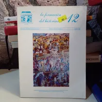 Comprar Revista La Formación Del Historiador No. 12 Verano 1994