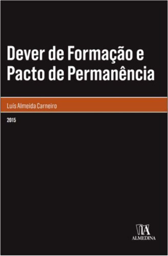 Libro Dever De Formacao E Pacto De Permanencia De Luis Almei