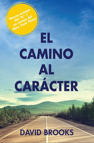 Camino Al Carácter, El