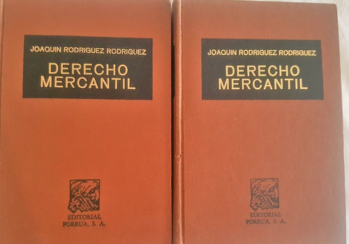 Derecho Mercantil. 2 Ts.  Joaquin Rodriguez Rodriguez