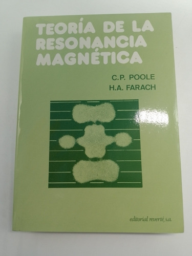 Libro Teoría De La Resonancia Magnética Poole Y Farach