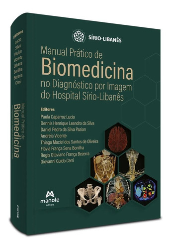 Livro: Manual Prático De Biomedicina No Diagnóstico Por Imagem Do Hospital Sírio-libanês - 1ª Edição