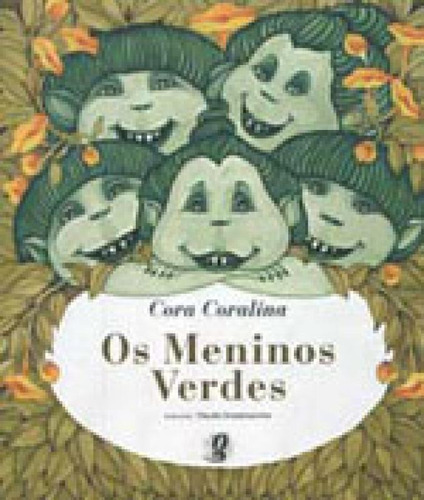 Os meninos verdes, de Coralina, Cora. Global Editora, capa mole em português