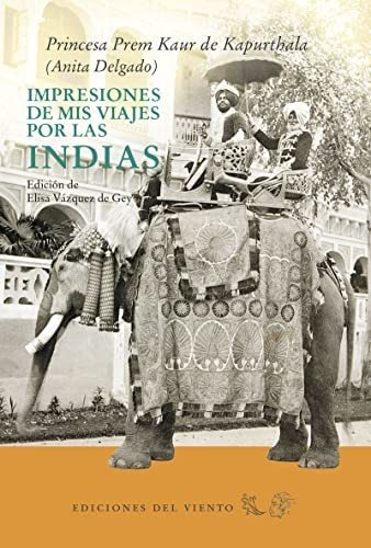 Libro Impresiones De Mis Viajes Por Las Indias De Delgado A