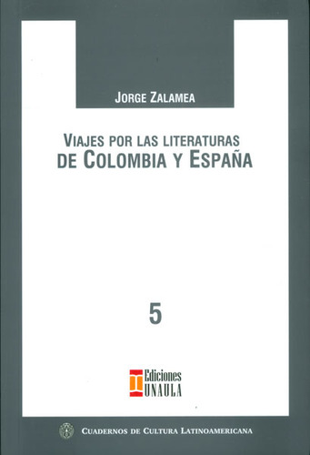 Viajes Por Las Literaturas De Colombia Y España