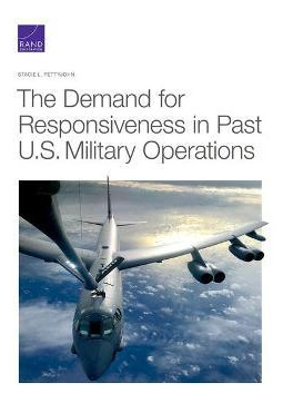 Libro The Demand For Responsiveness In Past U.s. Military...