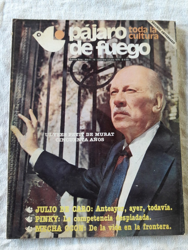 Revista Pajaro De Fuego N° 19 Año 1979 Ulyses Petit De Murat